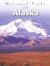 National Parks: National Parks of Alaska